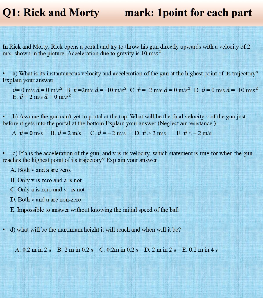 can someone help with part b please provide explanation for it o1 rick and morty mark 1point for each part in rick and morty rick opens a portal and try to throw his gun directly upwards wit 97171