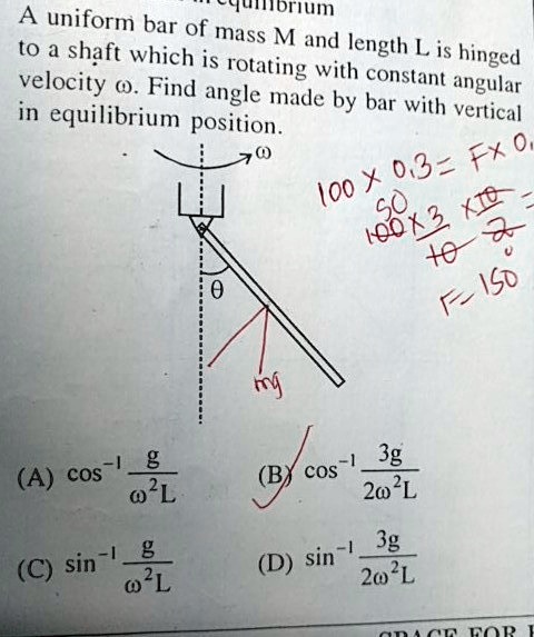 A uniform bar of mass M and length L is hinged to a shaft which is ...