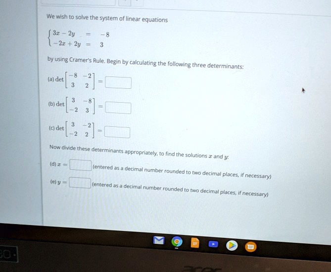 SOLVED: We wish to solve the system of linear equations 31 - 2y = 21 ...