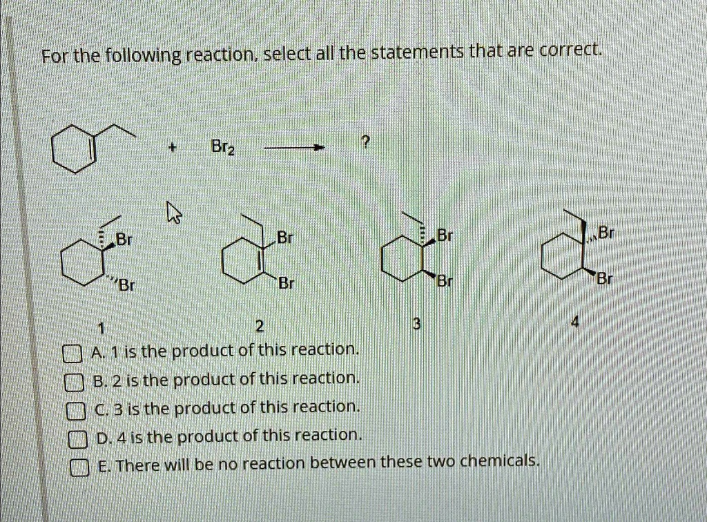 SOLVED For the following reaction, select all the statements that are