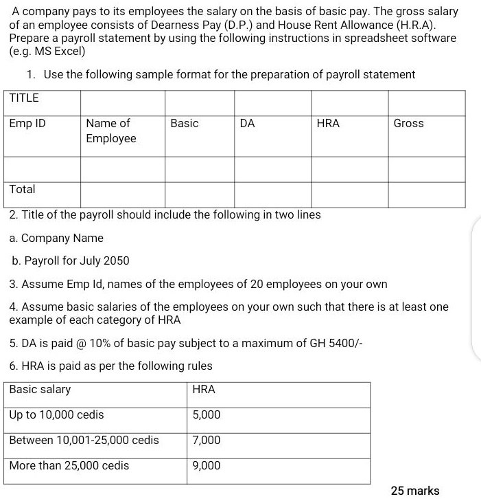 SOLVED A company pays its employees the salary based on basic pay