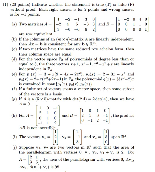 SOLVED Two matrices A and B are row equivalent. If the columns of