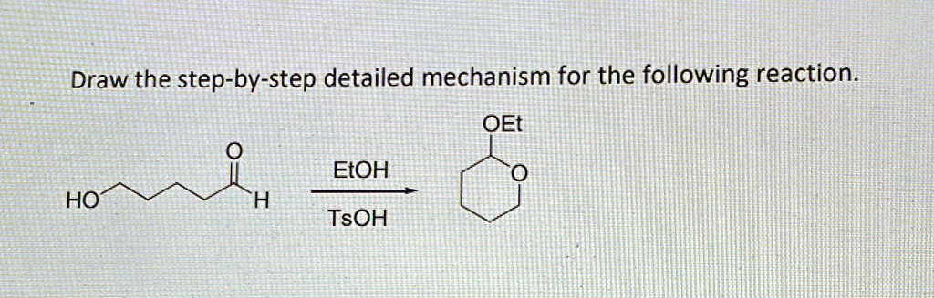 SOLVED: 'Draw the mechanism for this reaction Draw the step-by-step ...