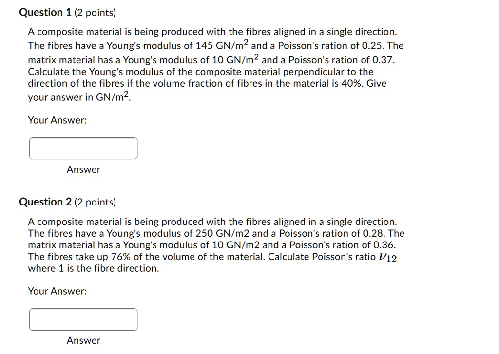 SOLVED: Question 1 (2 points) A composite material is being produced ...