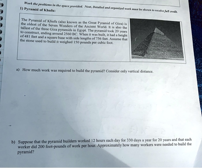 work the problems the space provided neat pyramid detailed and ...