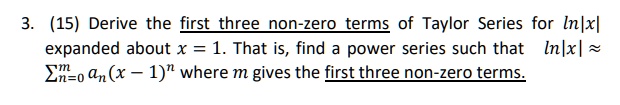 15-derive-the-first-three-non-zero-terms-of-taylor-solvedlib