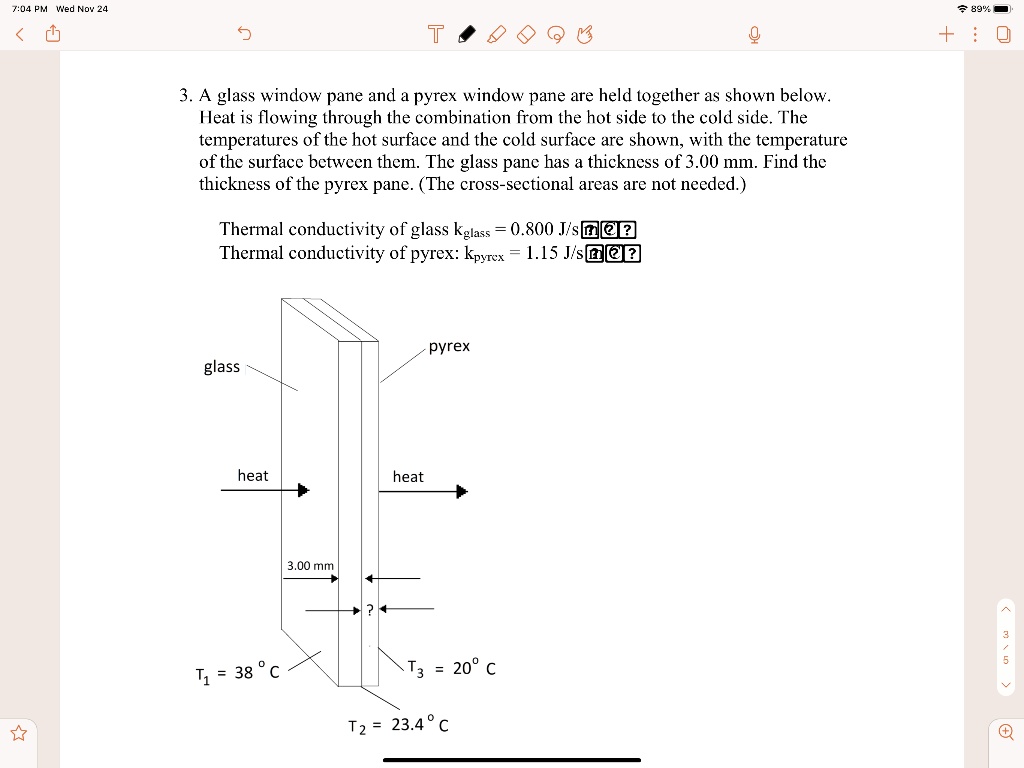 SOLVED: A glass window pane and a Pyrex window pane are held together ...