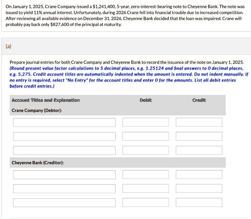 SOLVED On January 1, 2025, Crane Company issued a ( 1,241,400,5 )year