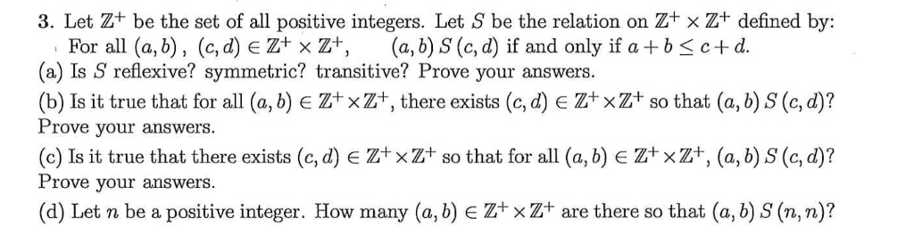 3 Let Z Be The Set Of All Positive Integers Let S B Solvedlib 7892