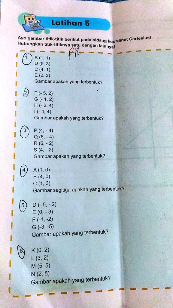 SOLVED: Tolong Jawab Yaaa,please Latihan 5 Ayo Gambar Titik-titik ...