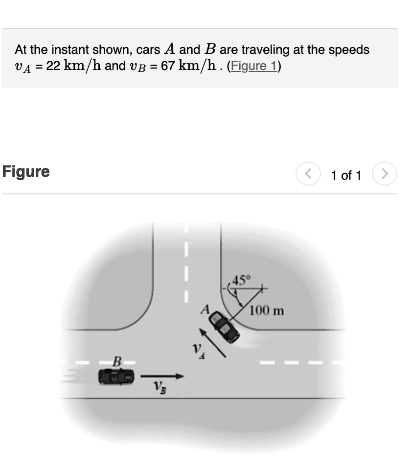 SOLVED: (a) If B Is Accelerating At 1190 Km/h^2 While A Maintains A ...