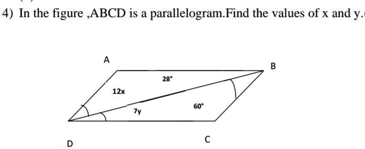 SOLVED: 'In figure ABCD is a parallelogram find the values of x and y'