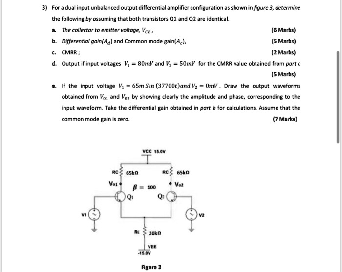 3 for a dual input unbalanced output differential amplifier ...