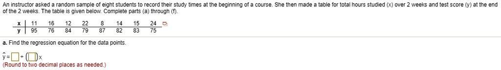 an instructor asked random sample of eight students record their study ...