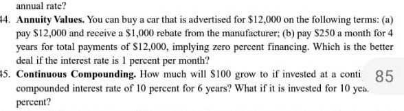 SOLVED: annual rate? 44. Annuity Values. You can buy a car that is ...