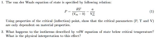 SOLVED: The van der Waals equation of state is specified by the ...