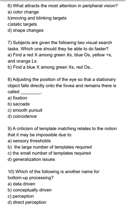 SOLVED: Visual Perception - Attention 6 Through 10 Please 6) What ...