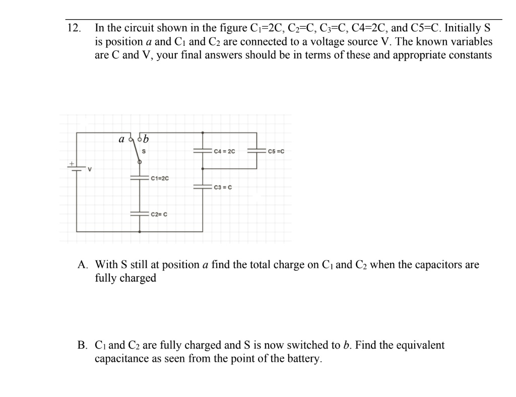 SOLVED: 12 In the circuit shown in the figure C1=2C, Cz=C,C3-C,C4-2C ...