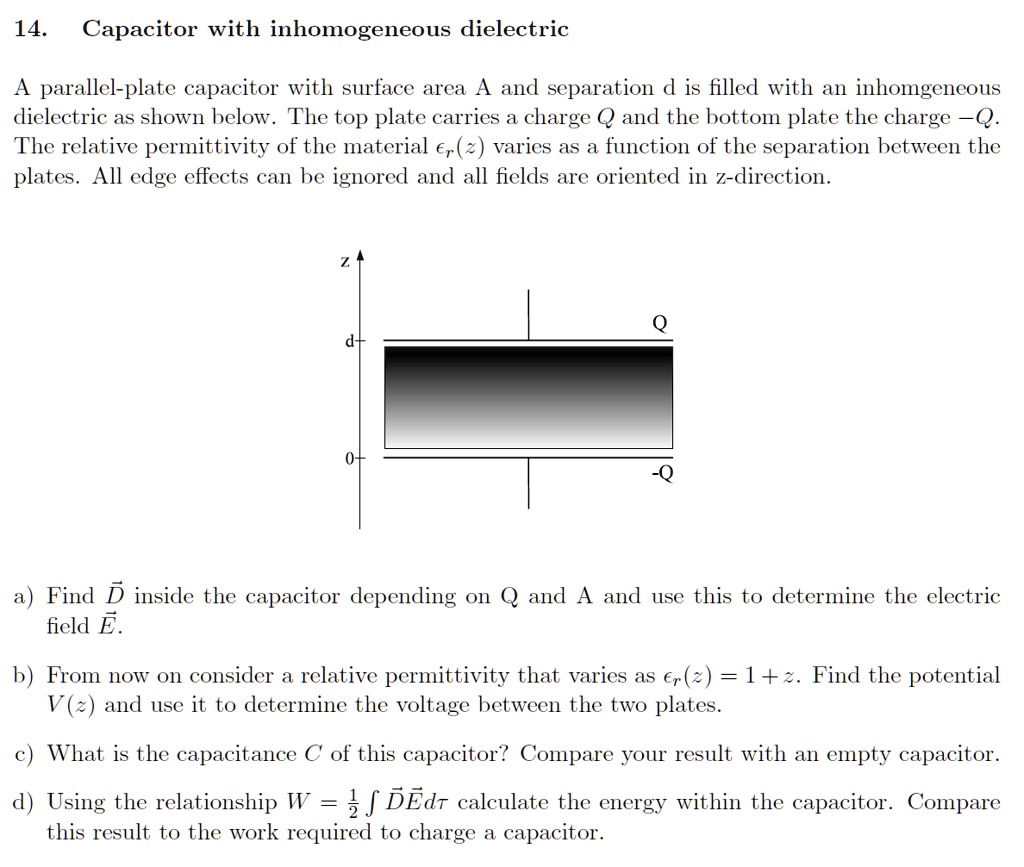 14 capacitor with inhomogeneous dielectric a parallel plate capacitor ...