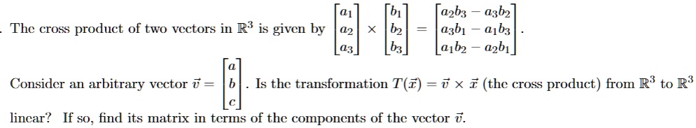 The cross product of two vectors in ℝ^3 is given by