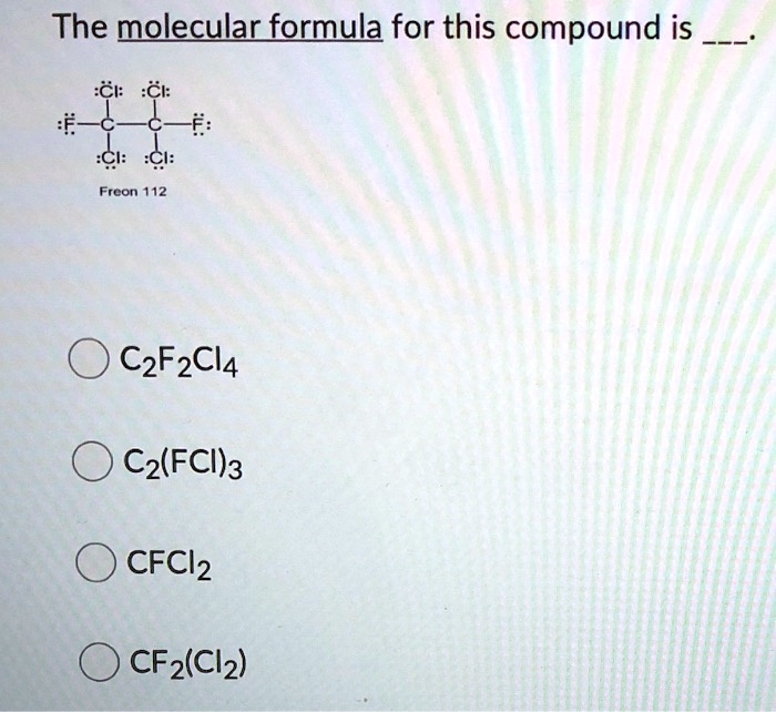 the molecular formula for this compound is ci cl f ci ci freon 112 ...