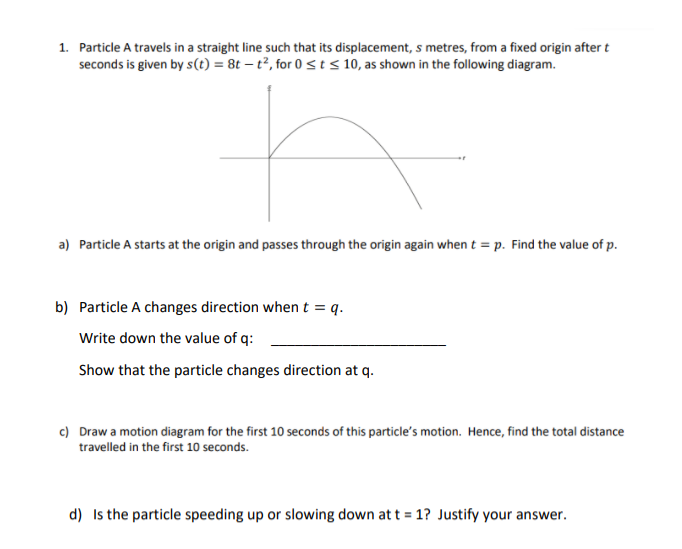 solved-1-particle-a-travels-in-a-straight-line-such-that-its