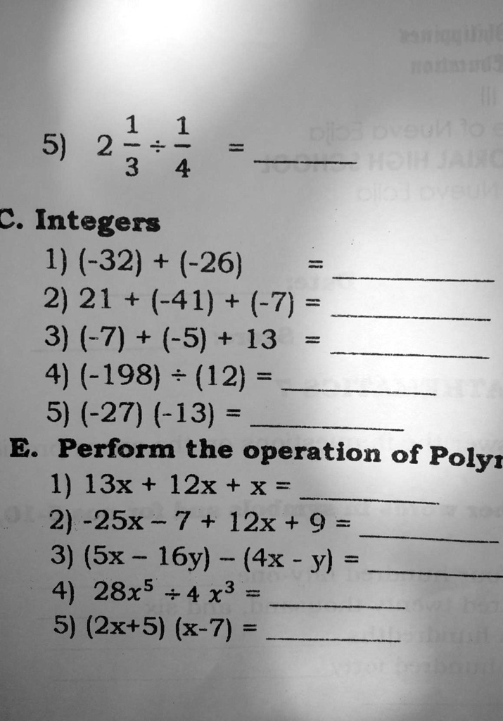 Solved Pa Tulong Naman Po 1 5 2 1 4 3 Pja 0 Sn Ae Et C Integers 1 32 26 2 21 41 7 3 7 5 13 4 198 12 5 27 13 E Perform The Operation Of Polyr 1 13x 12x X 2 25x 7 12x 9 3 Sx 16y