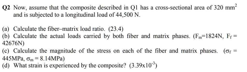 q2 now assume that the composite described in q1 has a cross sectional ...