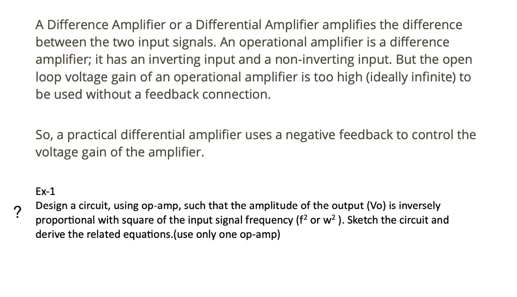 SOLVED A Difference Amplifier or a Differential Amplifier amplifies