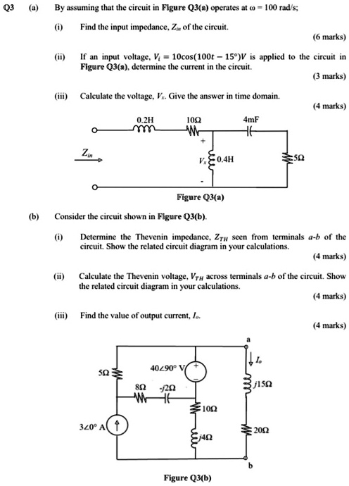 SOLVED: Text: Q3 (a) By assuming that the circuit in Figure Q3(a ...