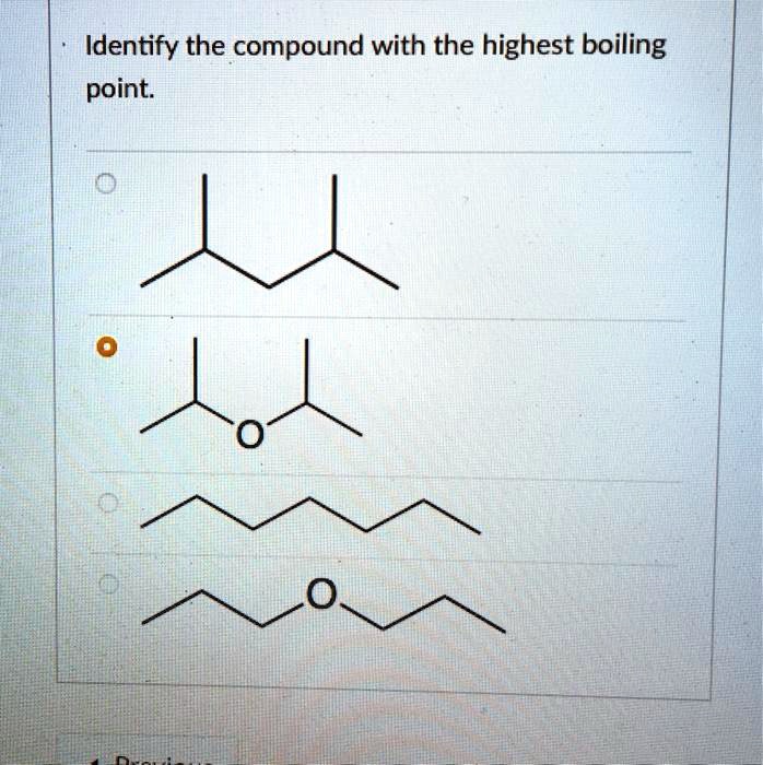 Solved Identify The Compound With The Highest Boiling Point 6794