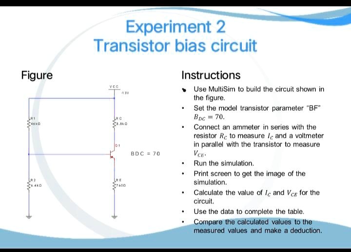 SOLVED Text Electronic 2 Experiment 2 Transistor bias circuit Figure