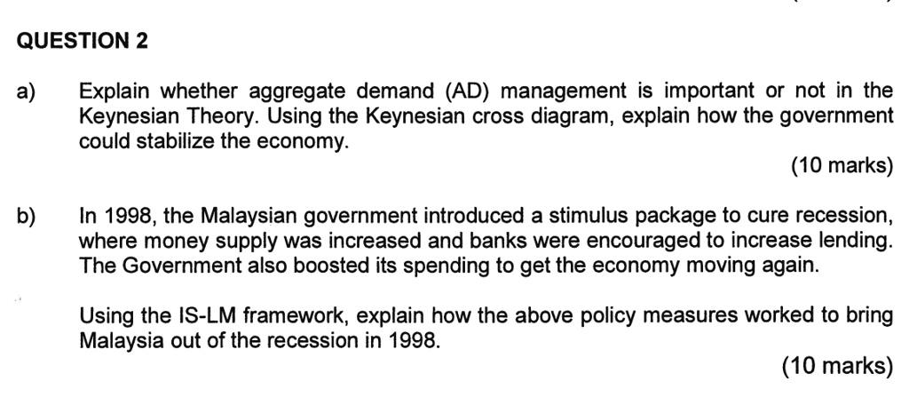 question 2 a explain whether aggregate demand ad management is ...
