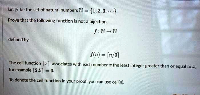 VIDEO solution: Let N be the set of natural numbers N = 1, 2, 3 ...