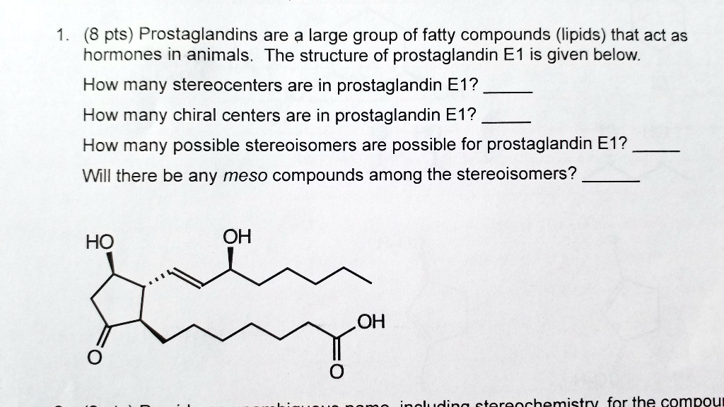 Solved Pts Prostaglandins Are A Large Group Of Fatty Compounds Lipids That Act As Hormones