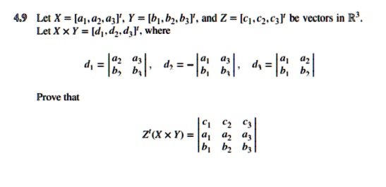 Solved Let X [d1 D2 Dk] Y [b1 B2 Bk] And Z [c1 C2 C3] Be Vectors In R K