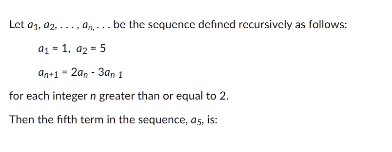 Let A1, 02,an;be The Sequence Defined Recursively As … - Solvedlib