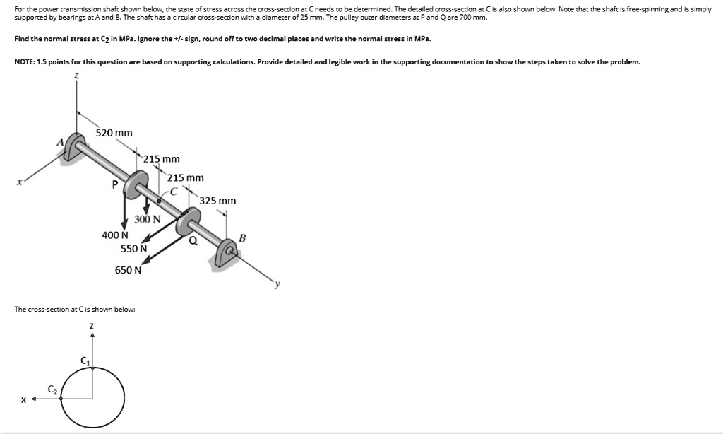 For the power transmission shaft shown below, the state of stress ...