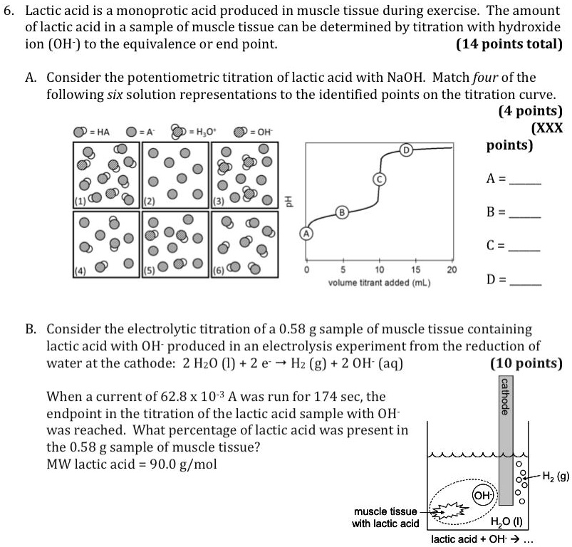 SOLVED Lactic acid is a monoprotic acid produced in muscle tissue