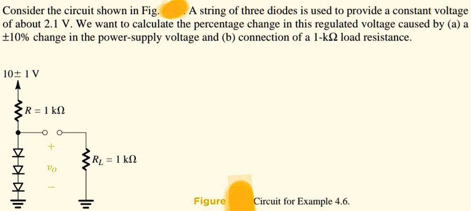Consider the circuit shown in Fig. A string of three diodes...