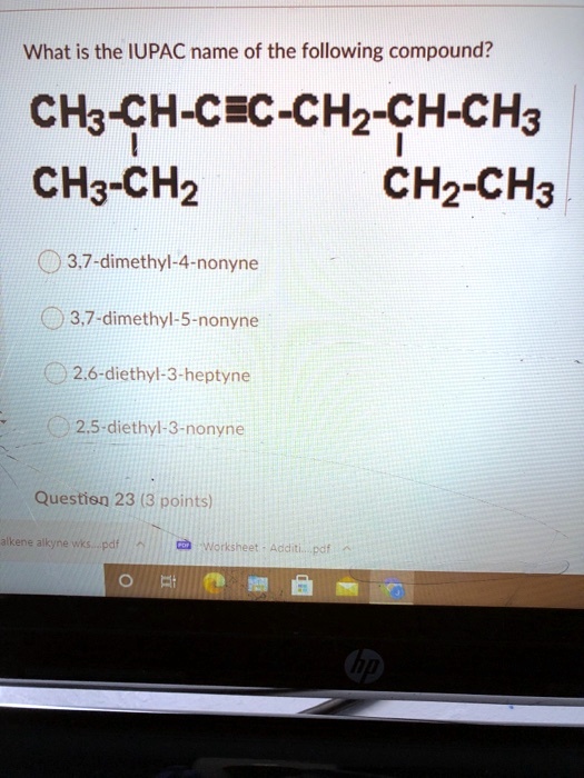 SOLVED What is the IUPAC name of the following compound? CH3CH2Câ‰¡C