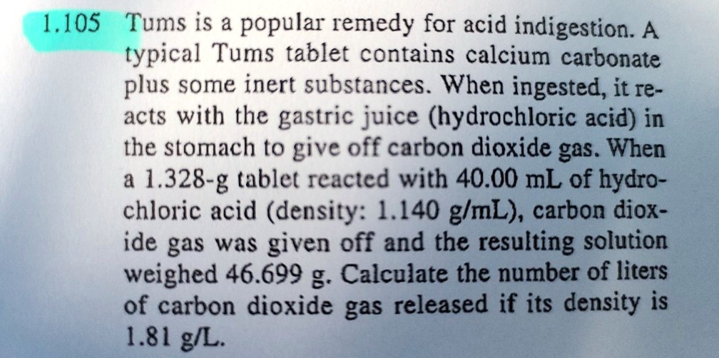 SOLVED 1.105 Tums is a popular remedy for acid indigestion. A typical