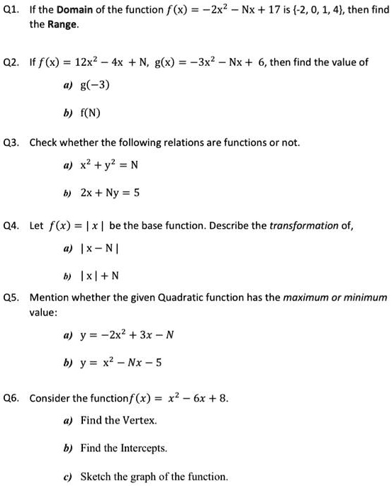 Solved Q1 If The Domain Of The Function F X Zx Nx 17 Is 2 0 1 4 Then Find The Range Q2 If F X 12x2 4x N