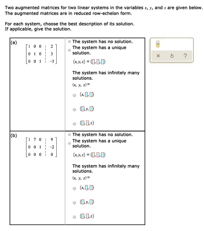 Solved Two Augmented Matrices For Two Linear Systems In The Variables