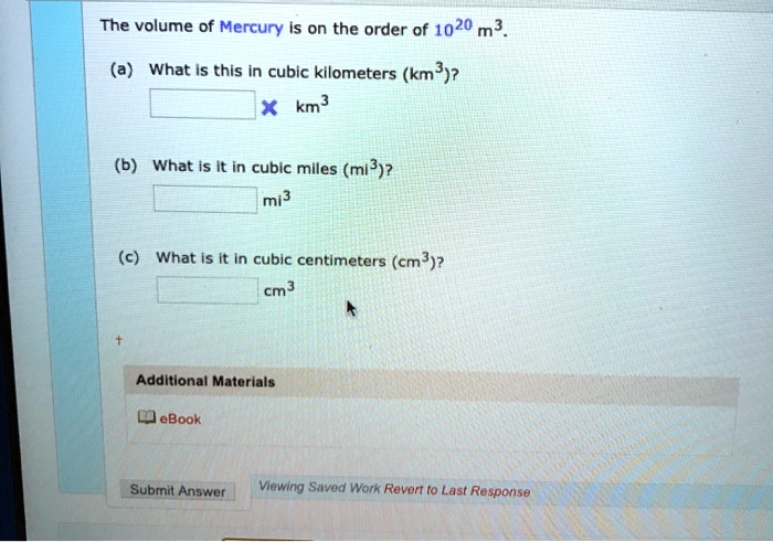 SOLVED: The volume of Mercury is on the order of 10^20 mÂ³. (a) What is ...