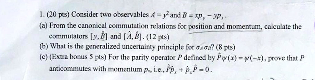 1 20 pts consider two observables a y and bxp yp a from the canonical ...