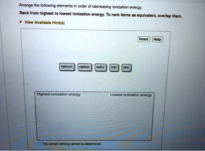 SOLVED: Arrange the following elements in order of decreasing ...