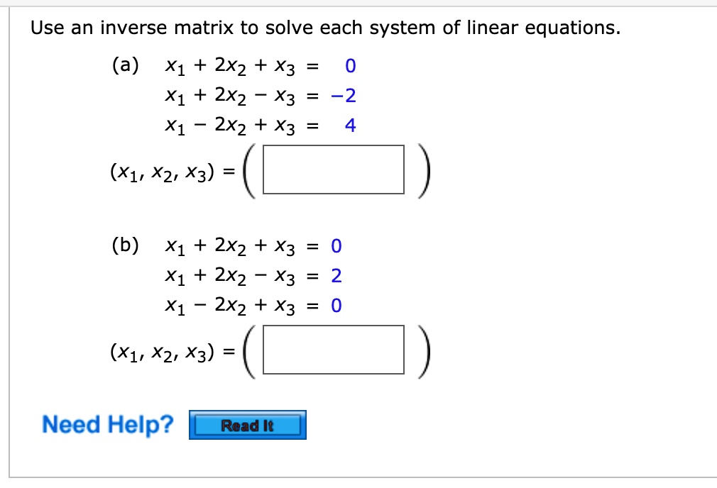 SOLVED Use An Inverse Matrix To Solve Each System Of Linear Equations 
