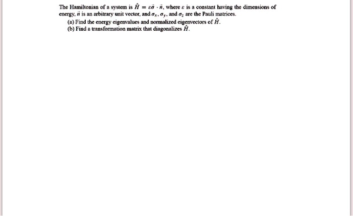 SOLVED: The Hamiltonian of a system where H is a constant having the ...