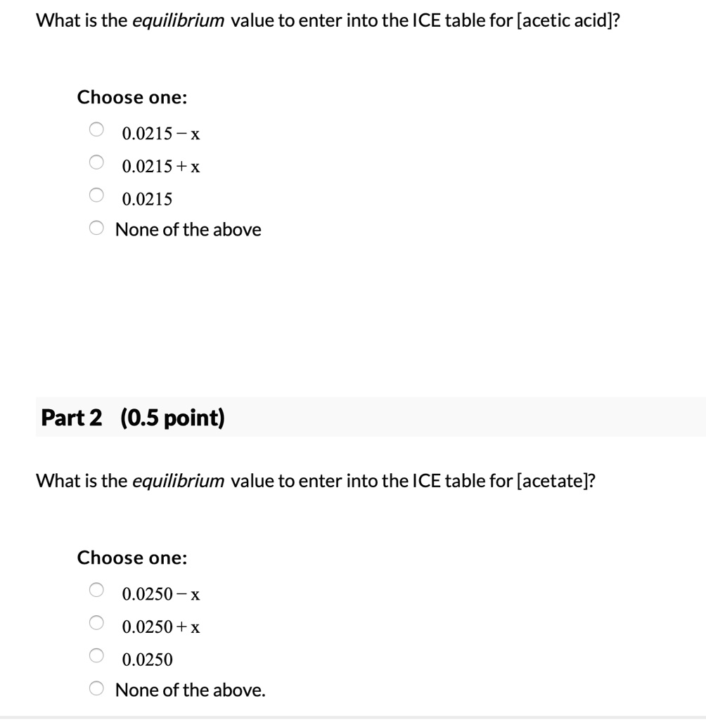SOLVED What is the equilibrium value to enter into the ICE table for